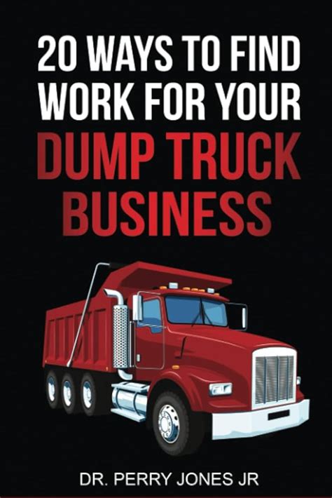 dump truck operators|How to Find Dump Truck Work: Contracts for Hauling .